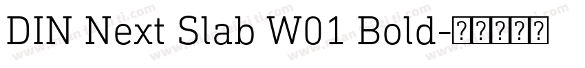 DIN Next Slab W01 Bold字体转换
